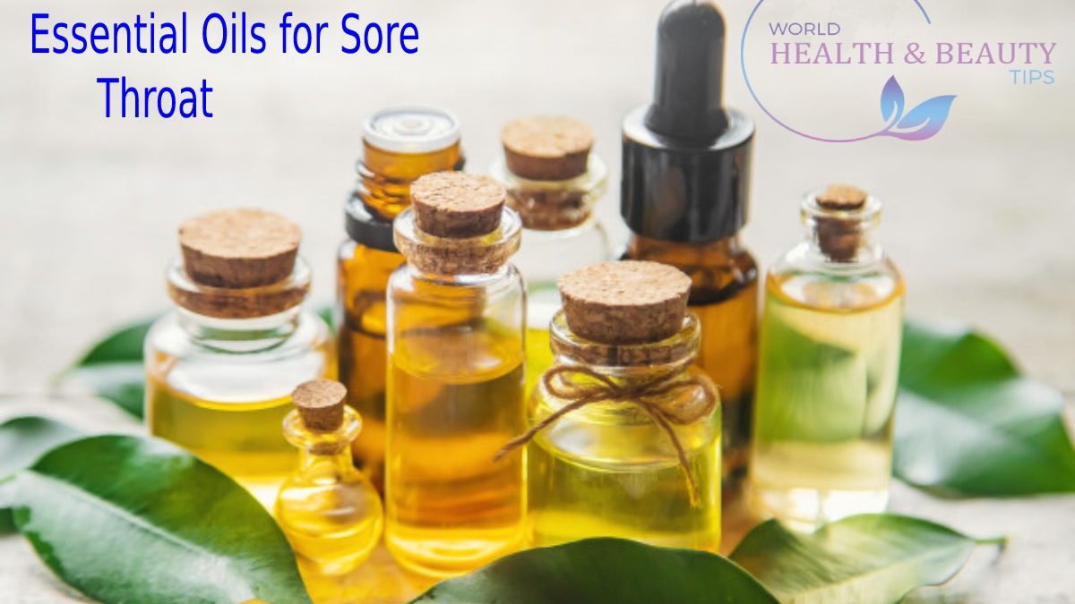 Best Essential Oils for Sore Throat, Cold And More