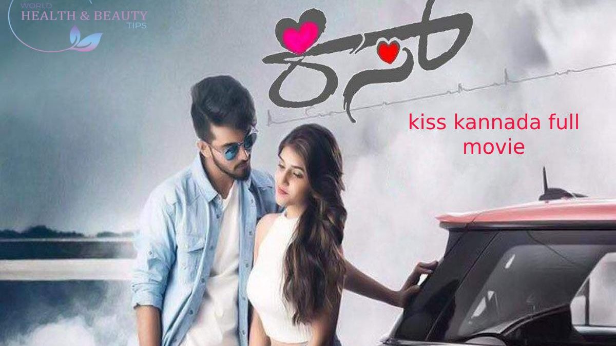 Kiss Kannada Full Movie (2019) Watch Online Free – 2021